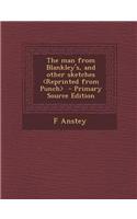 The Man from Blankley's, and Other Sketches