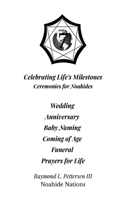 Celebrating Life's Milestones: Ceremonies for Noahides