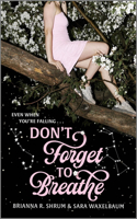 Don't Forget to Breathe