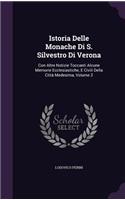 Istoria Delle Monache Di S. Silvestro Di Verona
