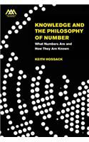 Knowledge and the Philosophy of Number