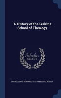 History of the Perkins School of Theology