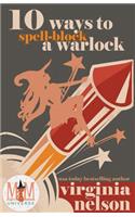 10 Ways to Spellblock a Warlock