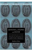 Queens in Stone and Silver