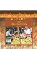 Who's Who in an Urban Community: (Communities at Work)