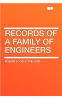 Records of a Family of Engineers: (English)