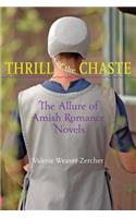 Thrill of the Chaste