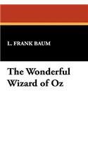 The Wonderful Wizard of Oz: (English)