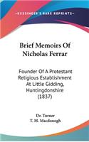 Brief Memoirs Of Nicholas Ferrar