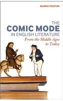 The Comic Mode in English Literature