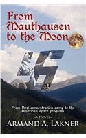 From Mauthausen to the Moon