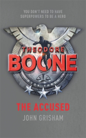 Theodore Boone: The Accused: Theodore Boone 3(Theodore Boone)