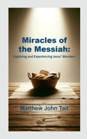 Miracles of the Messiah