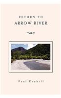 Return to Arrow River