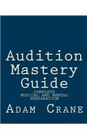 Audition Mastery Guide