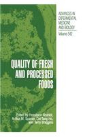 Quality of Fresh and Processed Foods