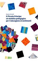 Il Piccolo Principe: Un Modello Pedagogico Per L'Educazione AI Sentimenti