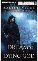The Dreams of a Dying God