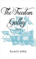 The Freedom Galley