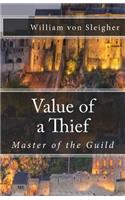 Value of a Thief: Master of the Guild