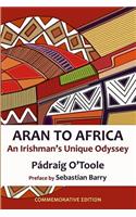 Aran to Africa: An Irishman's Unique Odyssey(English)