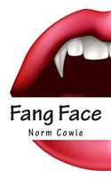 Fang Face