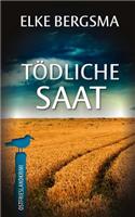 Todliche Saat