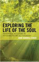Exploring the Life of the Soul