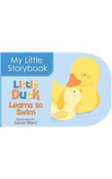 My Little Storybook: Little Duck Learns to Swim: Little Duck Learns to Swim