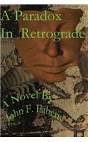 Paradox in Retrograde