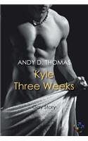 Kyle - Three Weeks