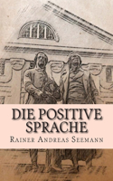 positive Sprache