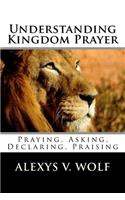 Understanding Kingdom Prayer