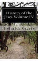 History of the Jews Volume IV