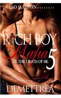 Rich Boy Mafia 5