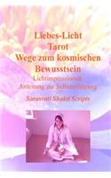 liebes-licht tarot wege zum kosmischen bewusstsein