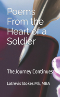 Poems From the Heart of a Soldier: The Journey Continues