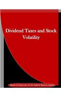 Dividend Taxes and Stock Volatility