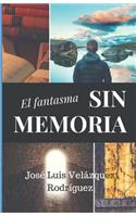 fantasma sin memoria