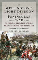 Wellington's Light Division in the Peninsular War