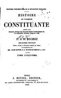 Histoire parlementaire de la révolution française - Histoire de l'Assemblée constituante - Tome V