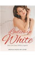Ladies In White