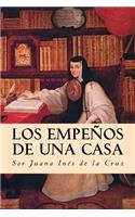 Los Empeños de una Casa
