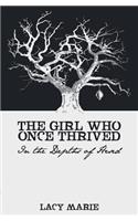The Girl Who Once Thrived: (In the Depths of Hesed)