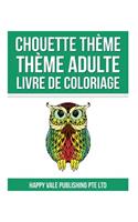 Chouette Thème Adulte Livre De Coloriage