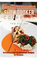 Mediterranean Slow Cooker Cookbook: 25 Delicious Fish Mediterranean Recipes for Everyone - Best Mediterranean Diet Slow Cooker Book