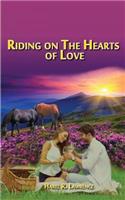 Riding on the Hearts of Love