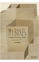 My Boxes: A Nostalgic Collection of Stories and Stuff