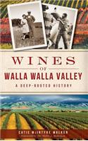 Wines of Walla Walla Valley