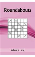 Roundabouts: Volume 12 2016